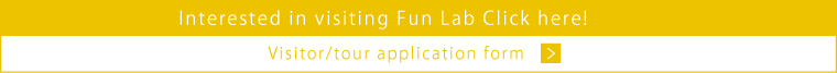 Interested in visiting Fun Lab? Click here!